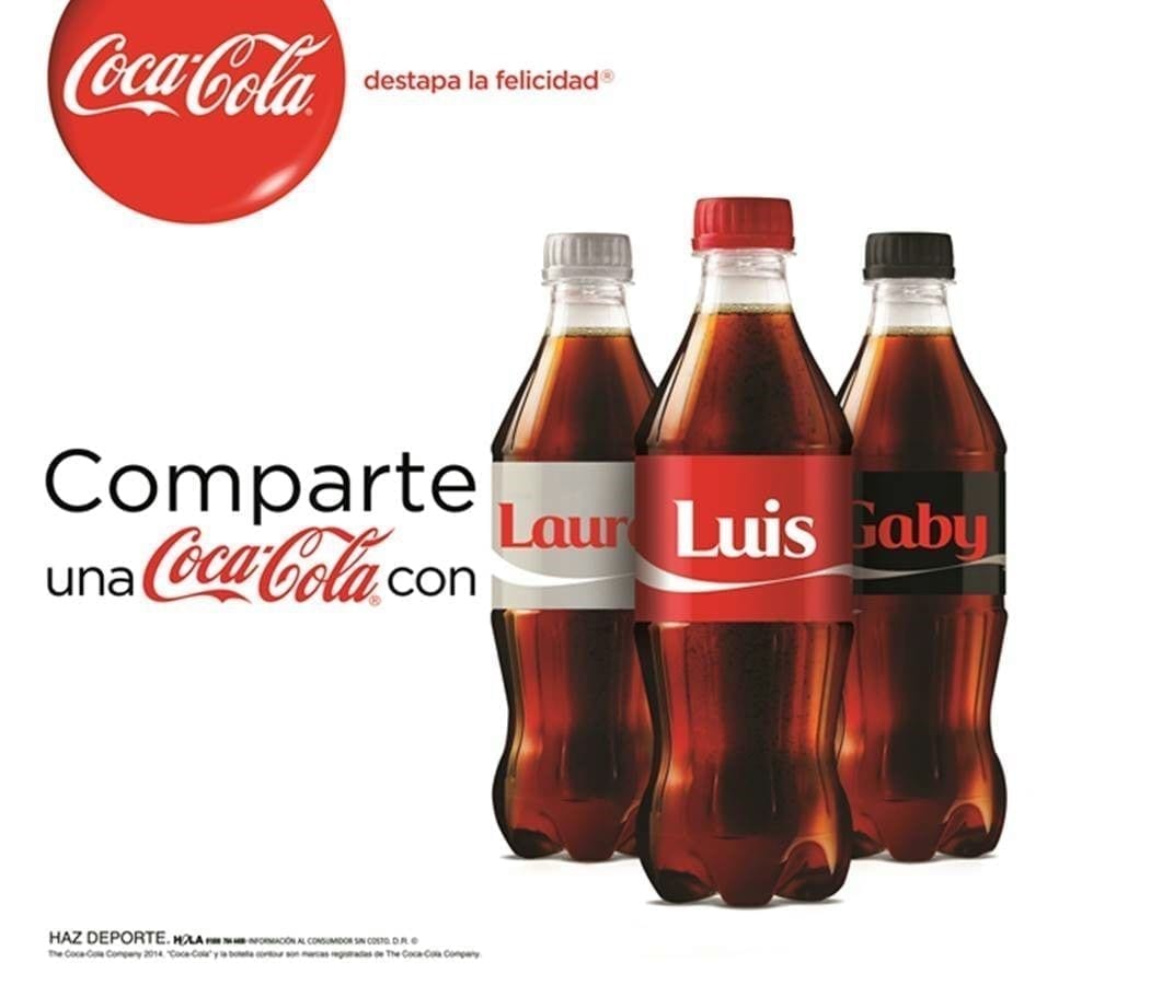 Campaña “Comparte una Coca  Cola”.