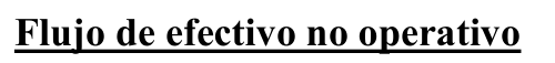 Fórmula: Flujo de efectivo no operativo